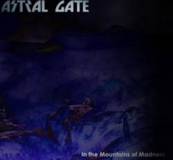 Astral Gate : In the Mountains of Madness